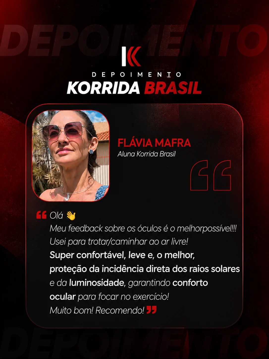 Depoimento de Flávia Mafra sobre os óculos USE KORRIDA